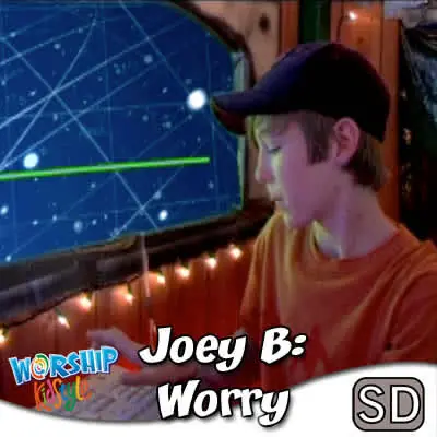 Buy Direct Lifeway Kids Worship: Joey B.: Worry - Application Video