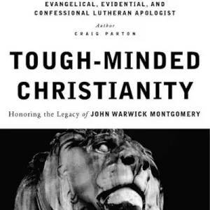 Buy Today EBOOK-TMC: DEFENDING THE FAITH: JOHN WARWICK MONTGOMERY AS EVANGELICAL, EVIDENTIAL, AND CONFESSIONAL LUTHERAN APOLOGIST