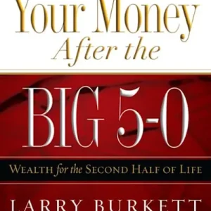 eBook - Your Money After the Big 5-0 Today Only