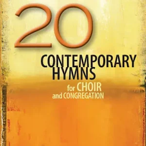 Sale 20 Contemporary Hymns for Choir and Congregation - Choral Book (Min. 10)
