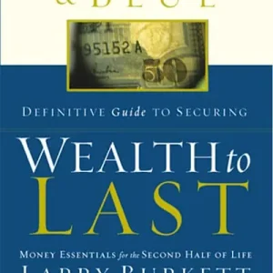 eBook - The Burkett & Blue Definitive Guide to Securing Wealth to Last No Minimum Order