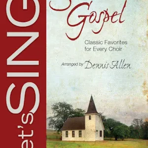 Let's Sing Southern Gospel - Choral Book (Min. 10) Price Cut