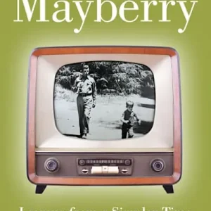 Brand New eBook - The Way Back to Mayberry