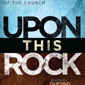 eBook - Upon This Rock Direct From Manufacturer