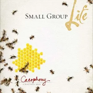 Big Sale Small Group Life: Cacophony