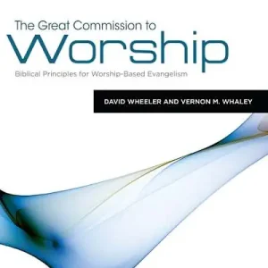 Buy Today eBook - The Great Commission to Worship