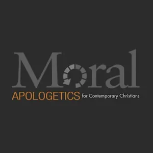 eBook - Moral Apologetics for Contemporary Christians Discount