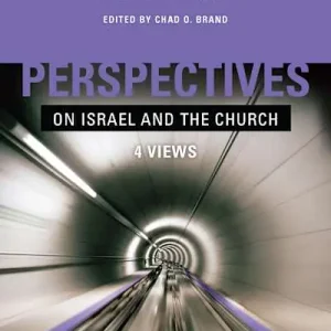 Special Offer eBook - Perspectives on Israel and the Church