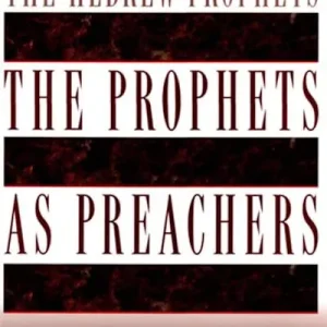 Sale eBook - The Prophets as Preachers
