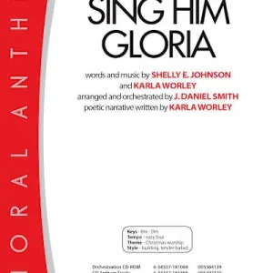 Sing Him Gloria - Downloadable Orchestration Certified