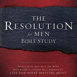 The Resolution for Men - Bible Study Hot Deal