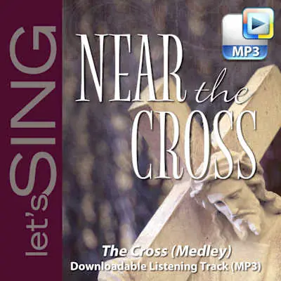 Trending The Cross (Medley) - Downloadable Listening Track