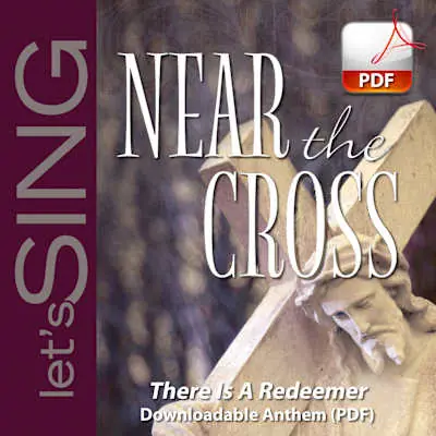 There Is a Redeemer - Downloadable Anthem (Min. 10) Hot Picks