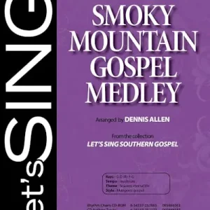 Smoky Mountain Gospel Medley - Anthem Accompaniment CD Genuine