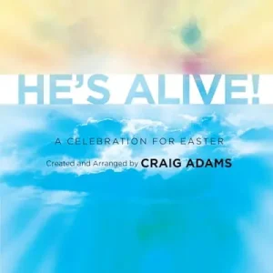 He's Alive! - Choral Book (Min. 10) Best Price