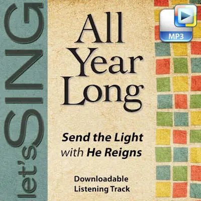 Send the Light with He Reigns - Downloadable Listening Track Discount