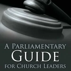 Fast Shipping eBook - A Parliamentary Guide for Church Leaders