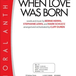 When Love Was Born - Anthem Accompaniment CD Today Only