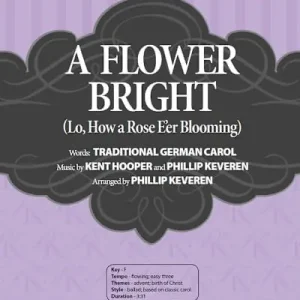 A Flower Bright (Lo, How a Rose E're Blooming) - Downloadable Split-Track Accompaniment Track Bulk Order