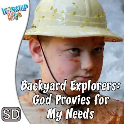 Lifeway Kids Worship: Backyard Explorers: God Provides for My Needs - Application Video Popular