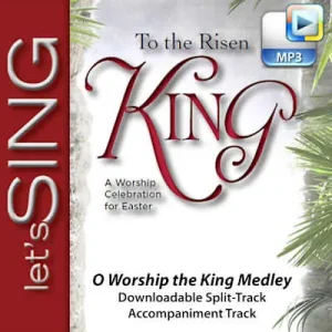 Weekend Sale O Worship the King Medley - Downloadable Split-Track Accompaniment Track