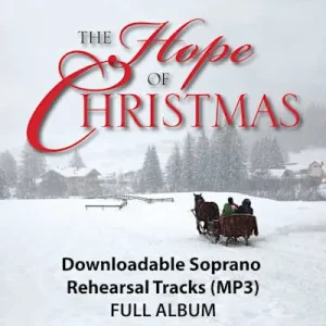 The Hope of Christmas - Downloadable Soprano Rehearsal Tracks (Full Album) Modern