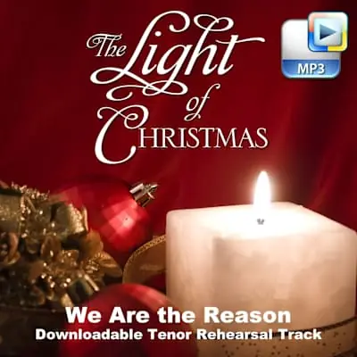 We Are the Reason - Downloadable Tenor Rehearsal Track Professional Grade