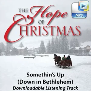 Somethin's Up (Down in Bethlehem) - Downloadable Listening Track Super Sale