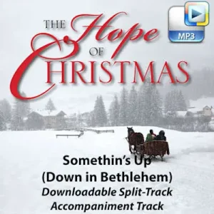 Somethin's Up (Down in Bethlehem) - Downloadable Split-Track Accompaniment Track Best Price
