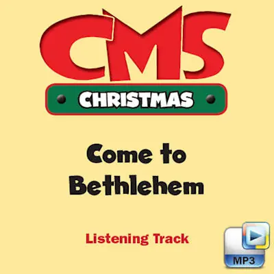 Weekend Sale Come to Bethlehem - Downloadable Listening Track