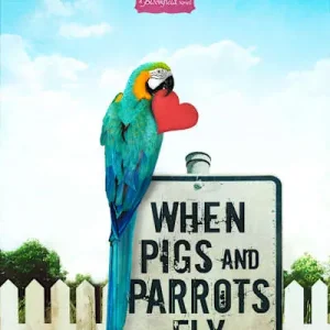 eBook - When Pigs and Parrots Fly Sale