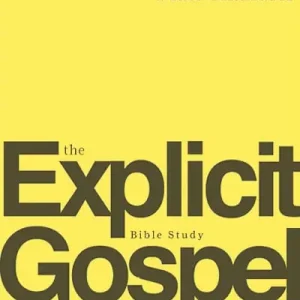 eBook - Explicit Gospel - Member Book Fast Shipping