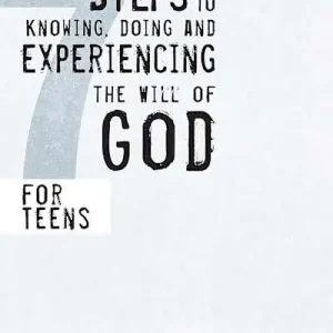 eBook - 7 Steps to Knowing, Doing and Experiencing the Will of God Special Offer