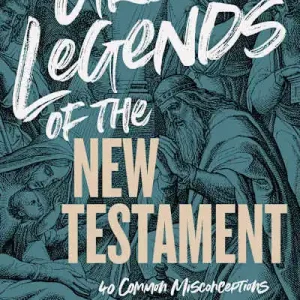 Urban Legends of the New Testament Big Sale