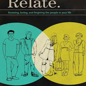 eBook - Relate: Knowing, Loving, and Forgiving the People in Your Life - Member Book Top Pick
