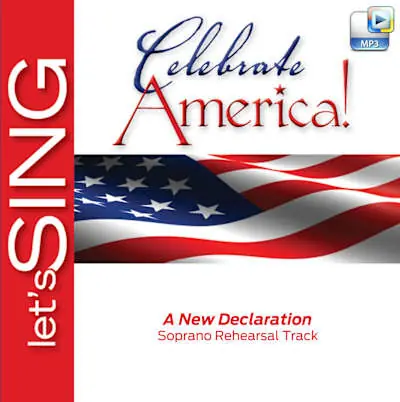 A New Declaration - Downloadable Soprano Rehearsal Track Luxury