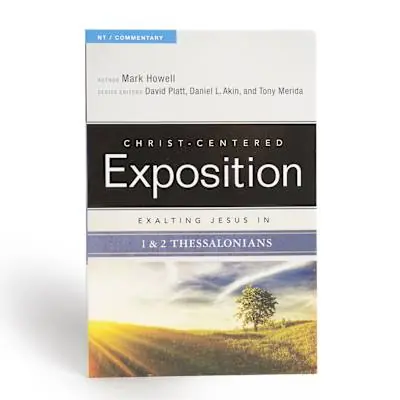 Exalting Jesus in 1 & 2 Thessalonians Time-Limited