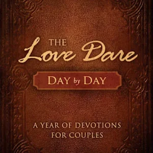 The Love Dare Day by Day Luxury