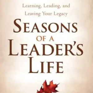 Trusted Brand Seasons of a Leader’s Life