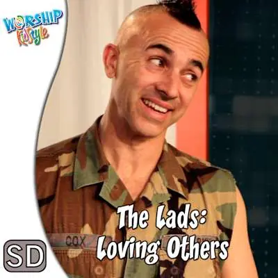Top Rated Lifeway Kids Worship: The Lads: Loving Others - Application Video
