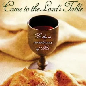 Instant Buy eBook - Come to the Lord's Table - Member Book