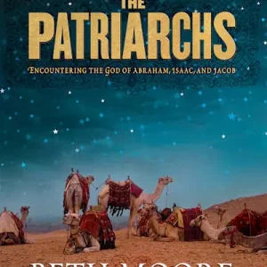 eBook - The Patriarchs - Bible Study Book Save Now