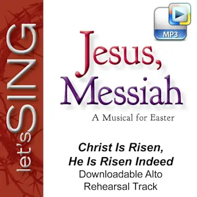 Weekend Sale Christ Is Risen, He Is Risen Indeed - Downloadable Alto Rehearsal Track
