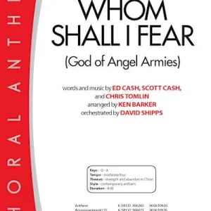 Whom Shall I Fear (God of Angel Armies) - Downloadable Orchestration Worldwide Shipping