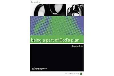 Buy Today eBook - Being a Part of God's Plan: Romans 8-16 (Message of Paul Series)