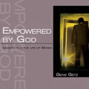 Buy Online eBook - Empowered by God: Moses (Men of Purpose Series)