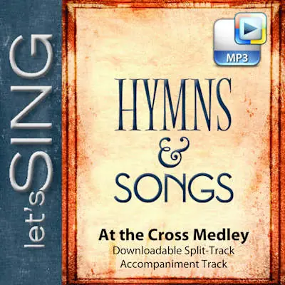 Special Discount At the Cross Medley - Downloadable Split-Track Accompaniment Track