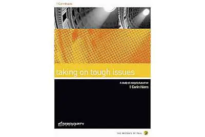 eBook - Taking on Tough Issues: 1 Corinthians (Message of Paul Series) Crafted