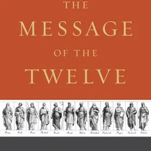 Save Now The Message of the Twelve