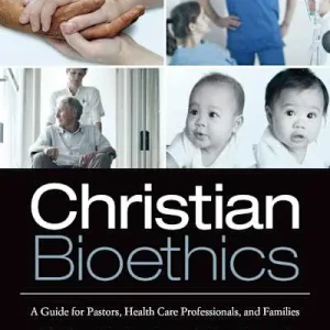 eBook - Christian Bioethics Same Day Shipping